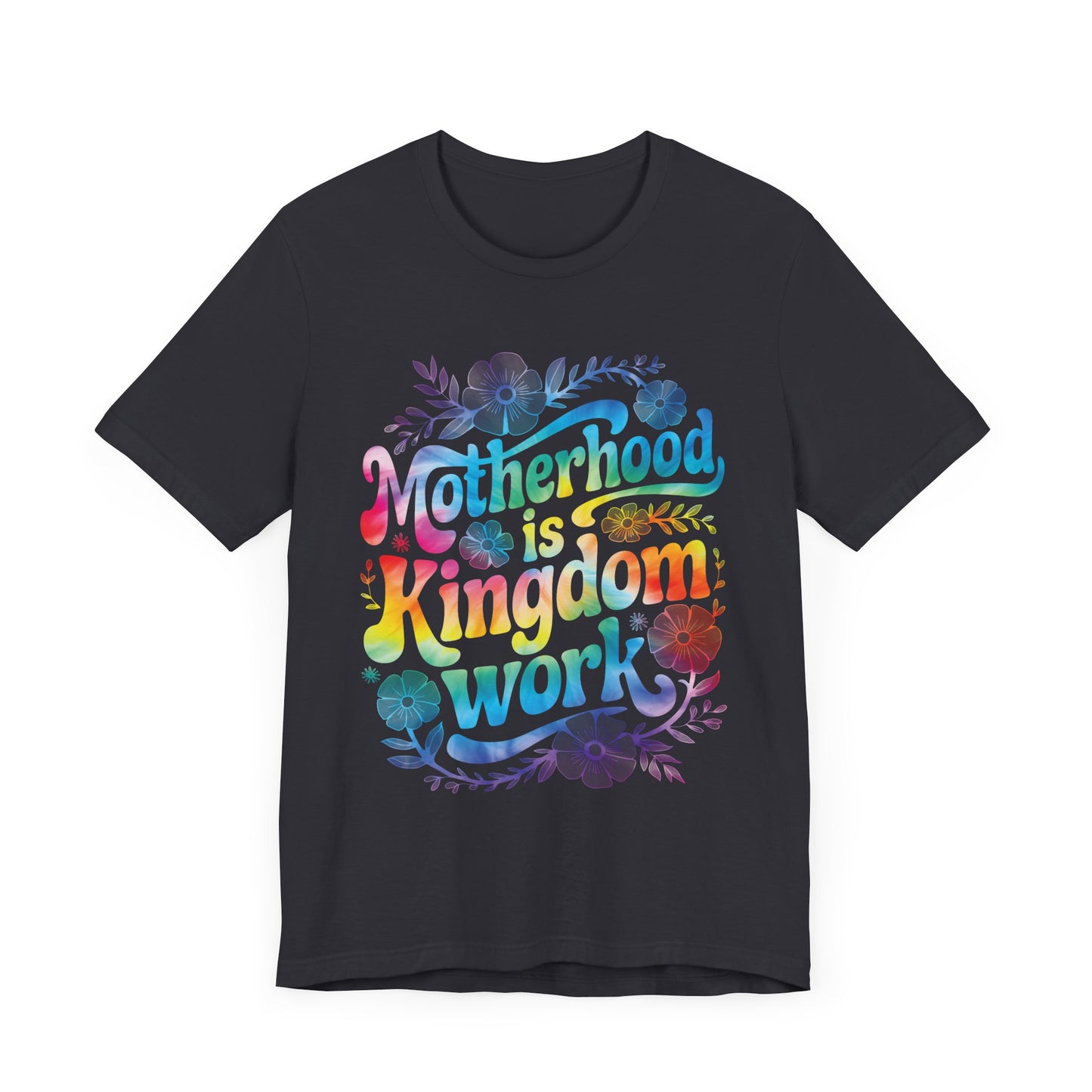 Motherhood Is Kingdom Work Christian Mom Pink Tie Dye Style