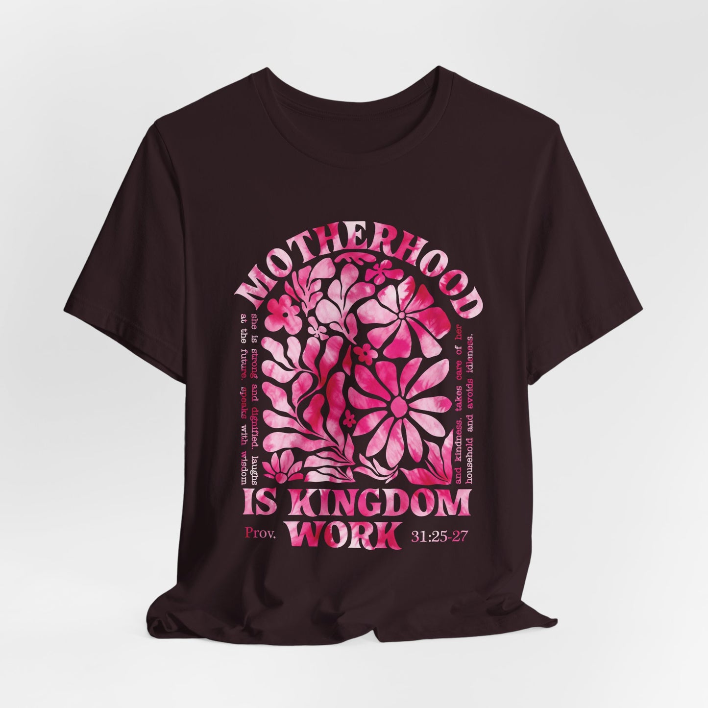 Motherhood Is Kingdom Work Christian Mom Pink Tie Dye Style