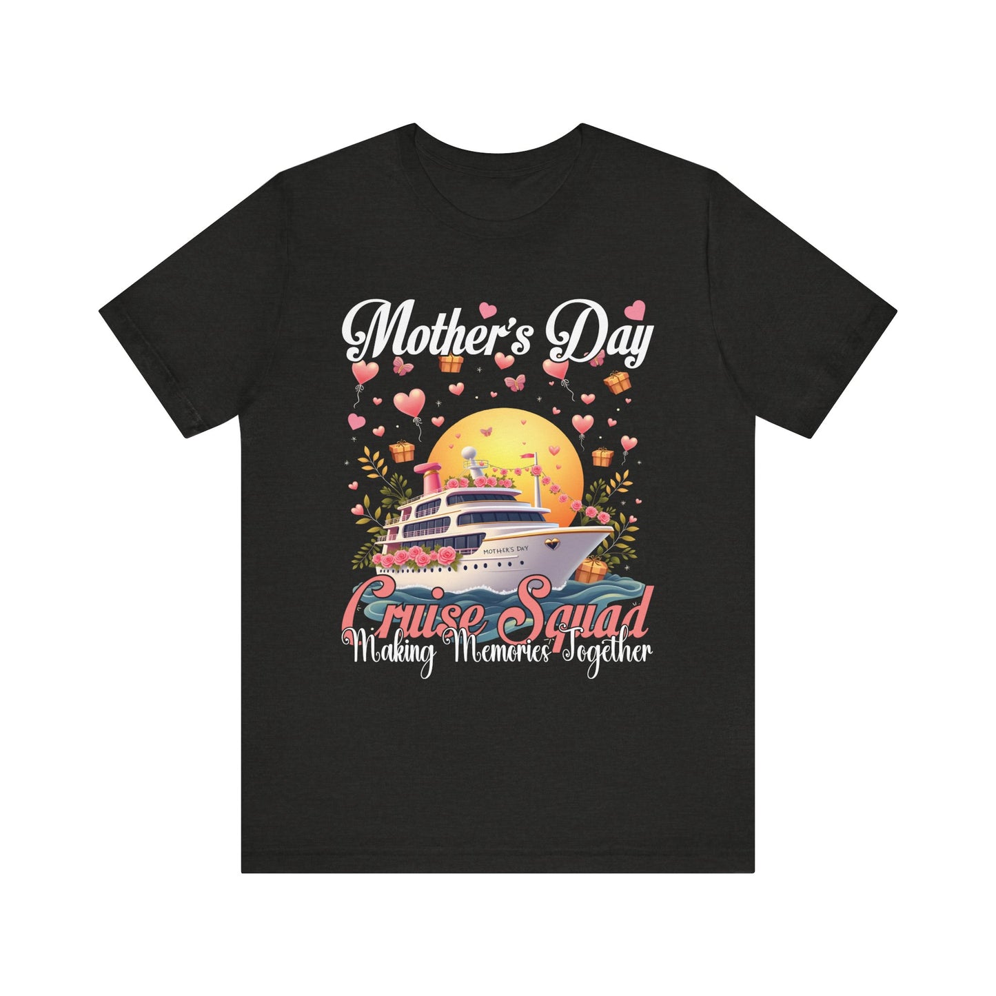 Mother's Day Cruise Squad Unisex Jersey Tee - Making Memories Together