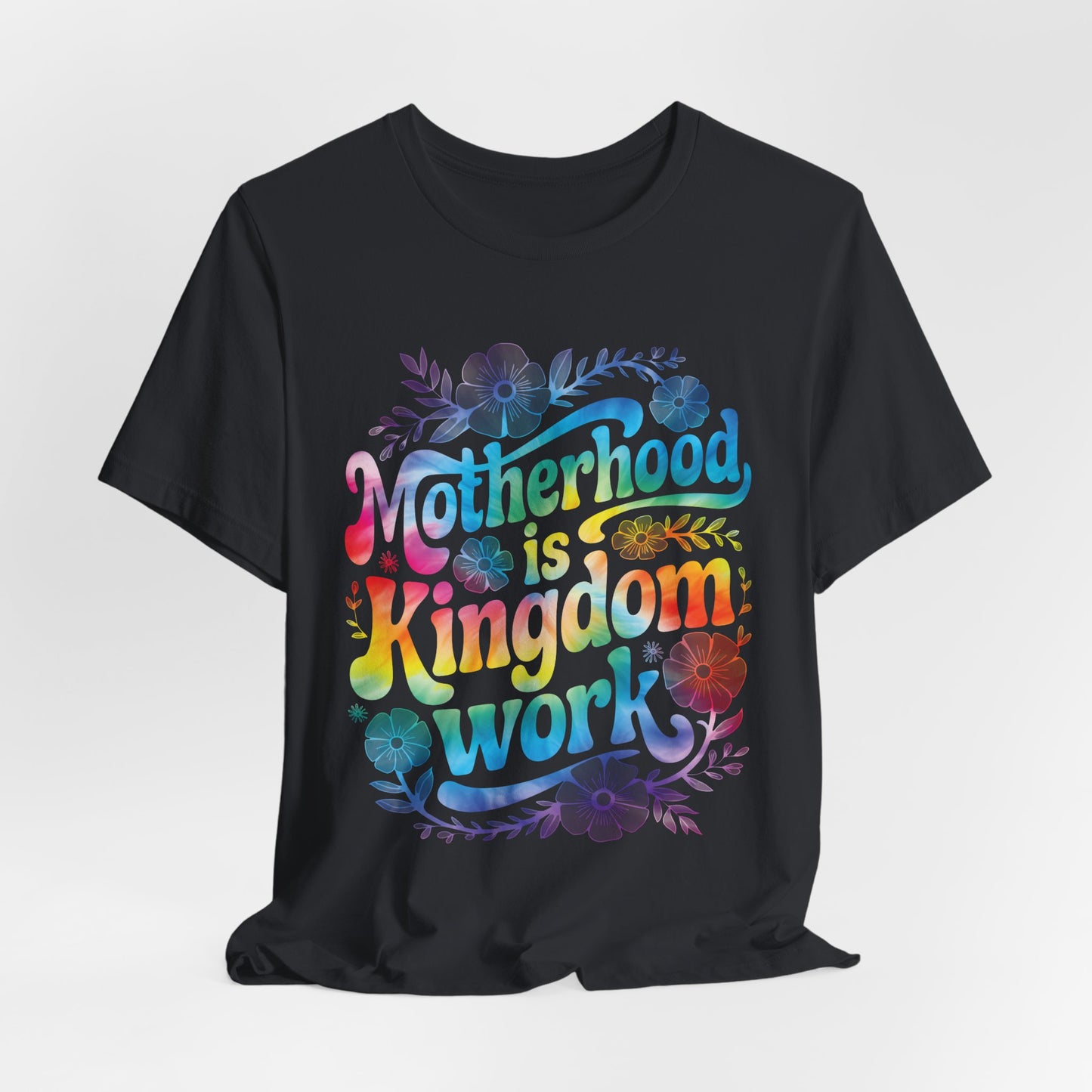 Motherhood Is Kingdom Work Christian Mom Pink Tie Dye Style