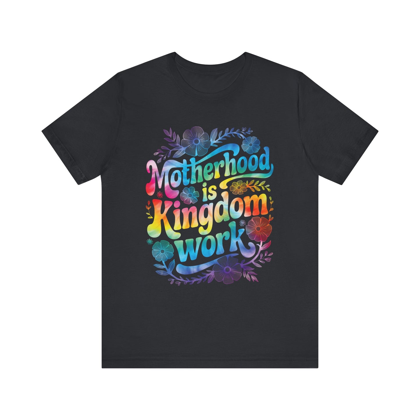 Motherhood Is Kingdom Work Christian Mom Pink Tie Dye Style
