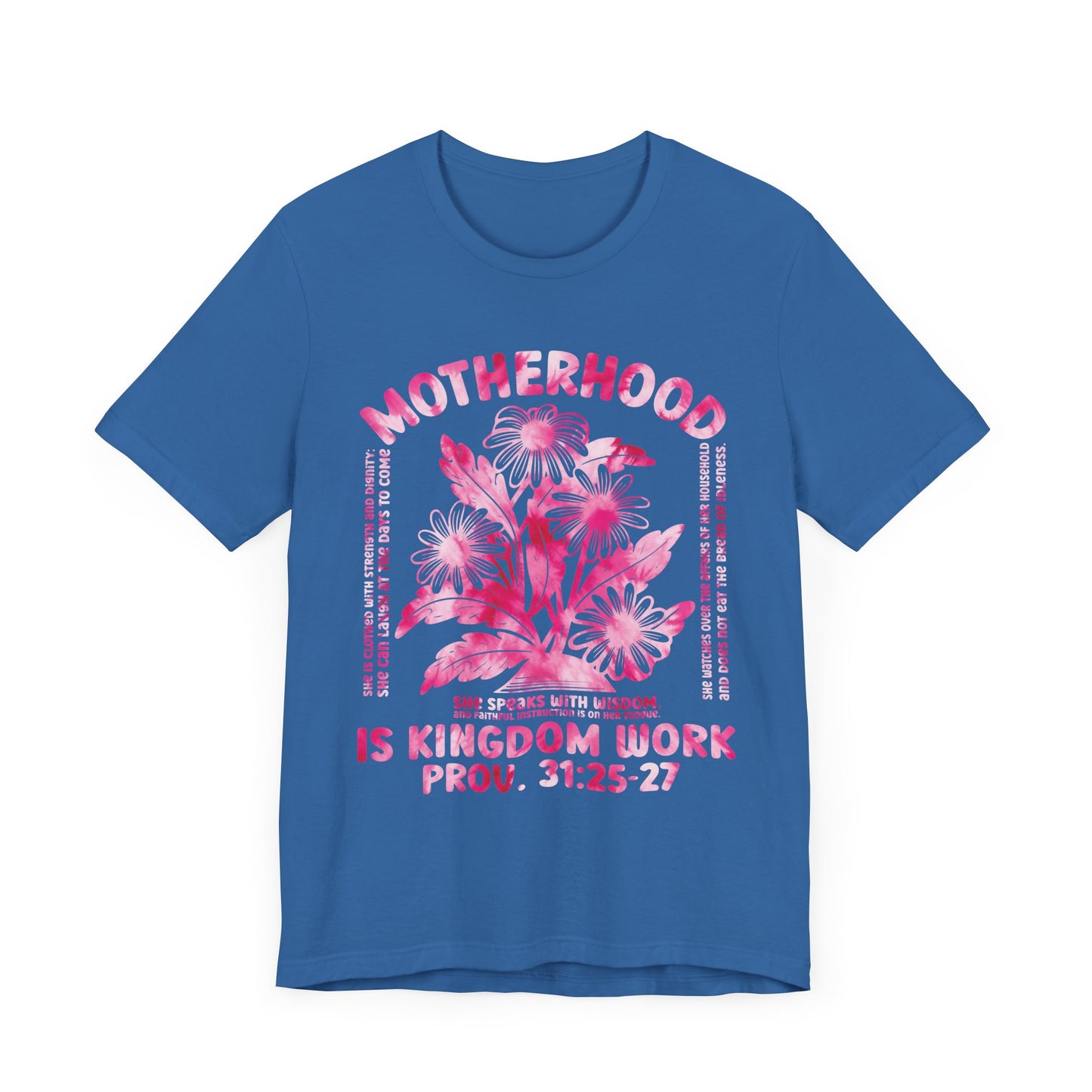 Motherhood Is Kingdom Work Christian Mom Pink Tie Dye Style