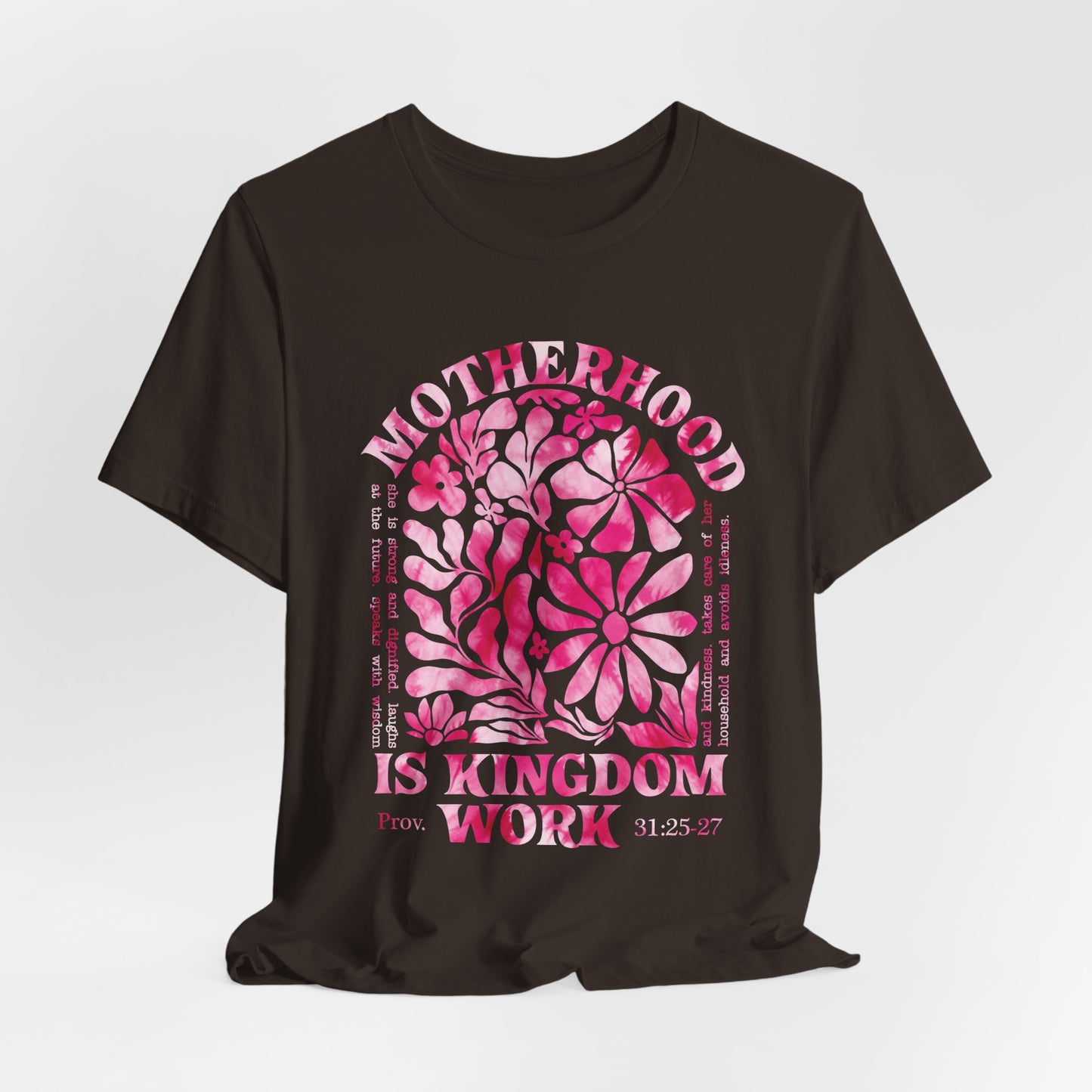Motherhood Is Kingdom Work Christian Mom Pink Tie Dye Style
