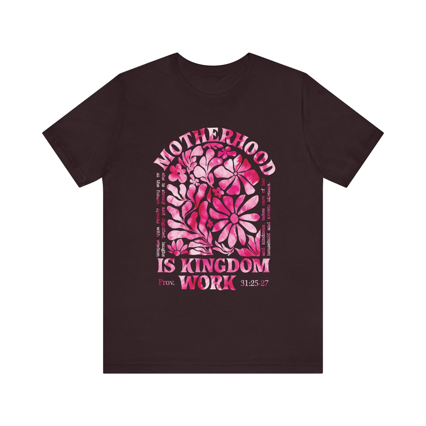 Motherhood Is Kingdom Work Christian Mom Pink Tie Dye Style