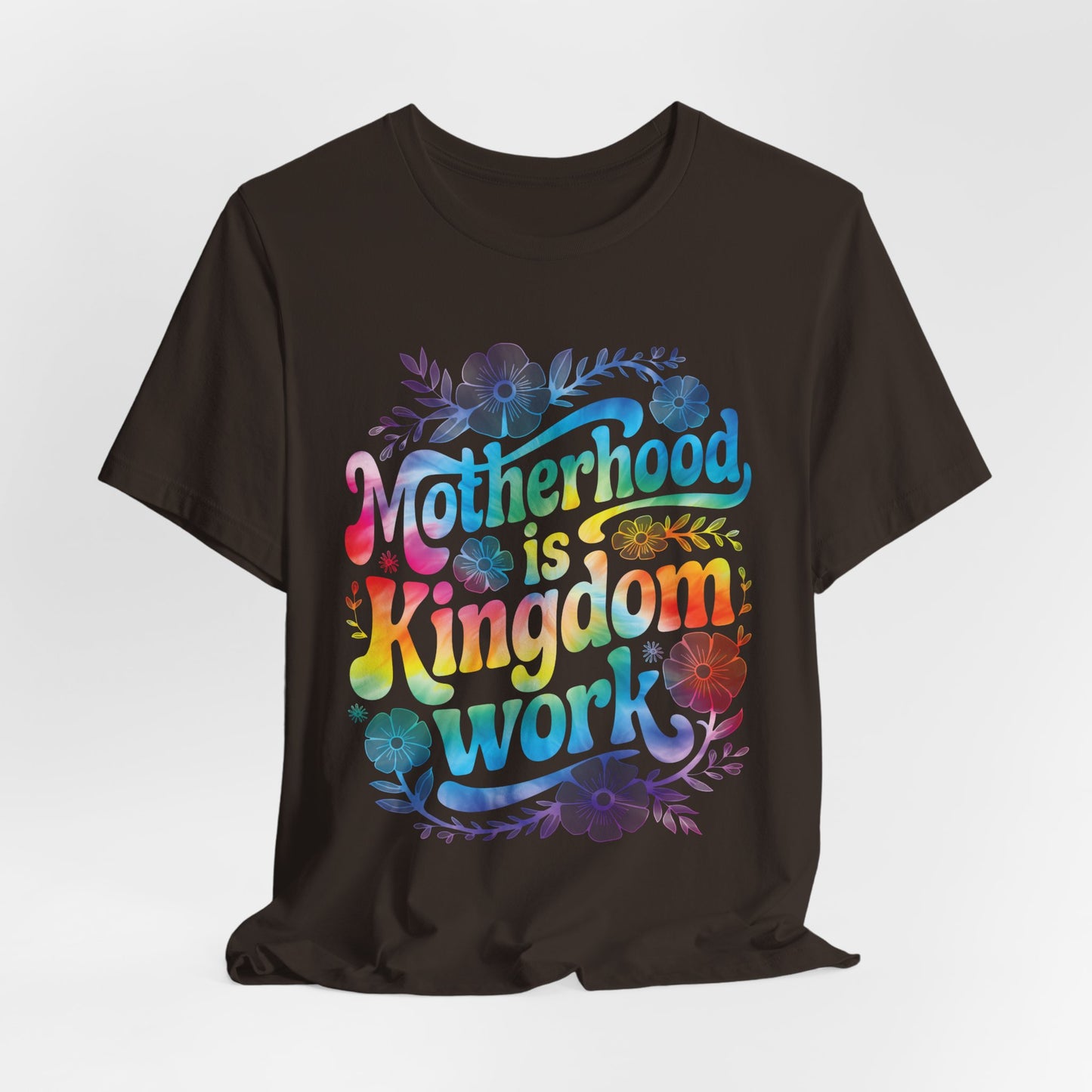 Motherhood Is Kingdom Work Christian Mom Pink Tie Dye Style