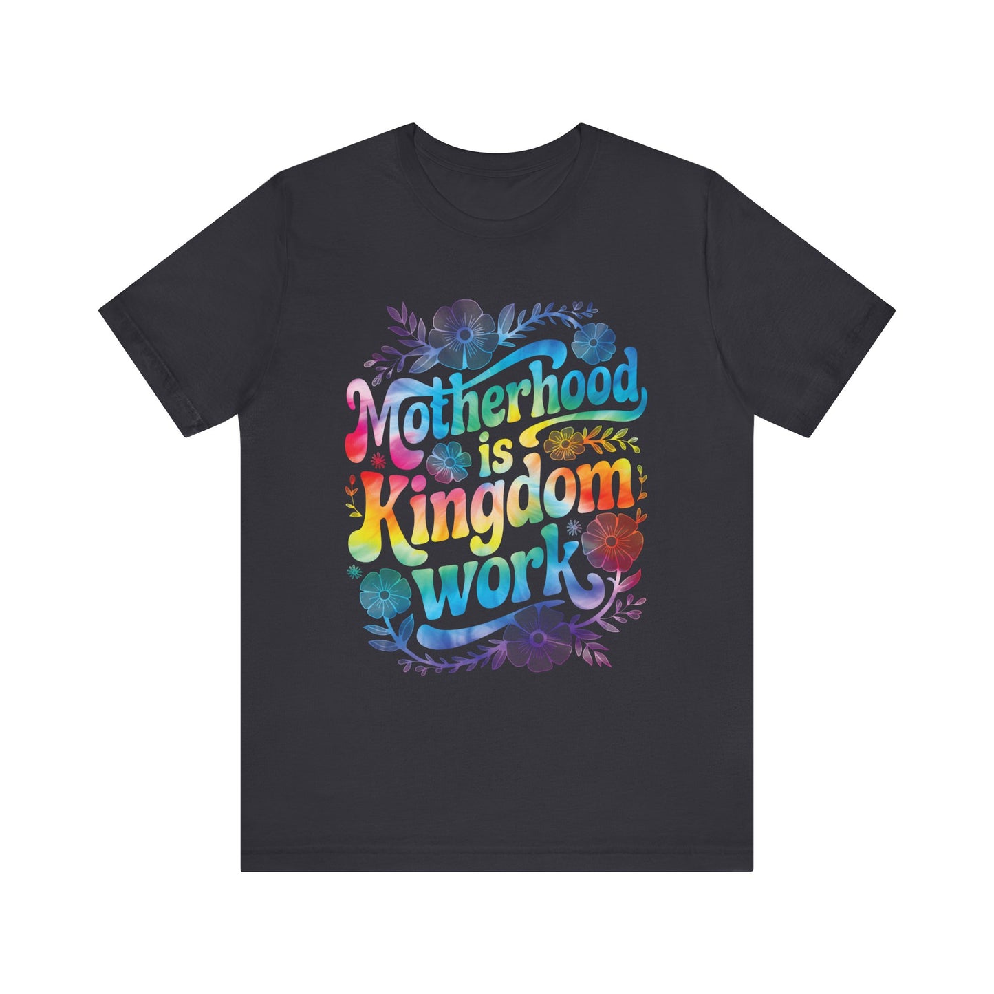 Motherhood Is Kingdom Work Christian Mom Pink Tie Dye Style