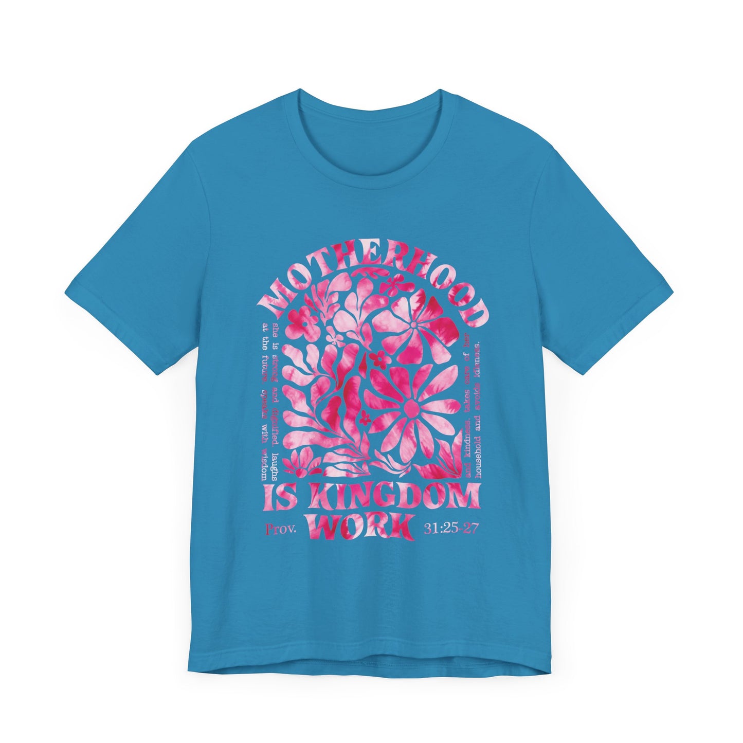 Motherhood Is Kingdom Work Christian Mom Pink Tie Dye Style