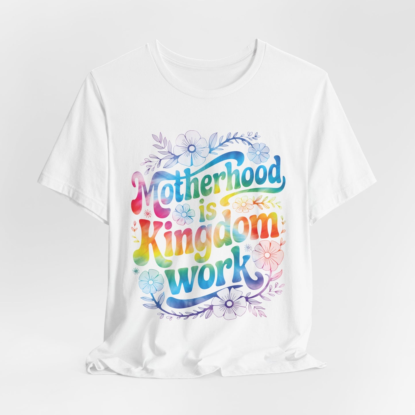 Motherhood Is Kingdom Work Christian Mom Pink Tie Dye Style