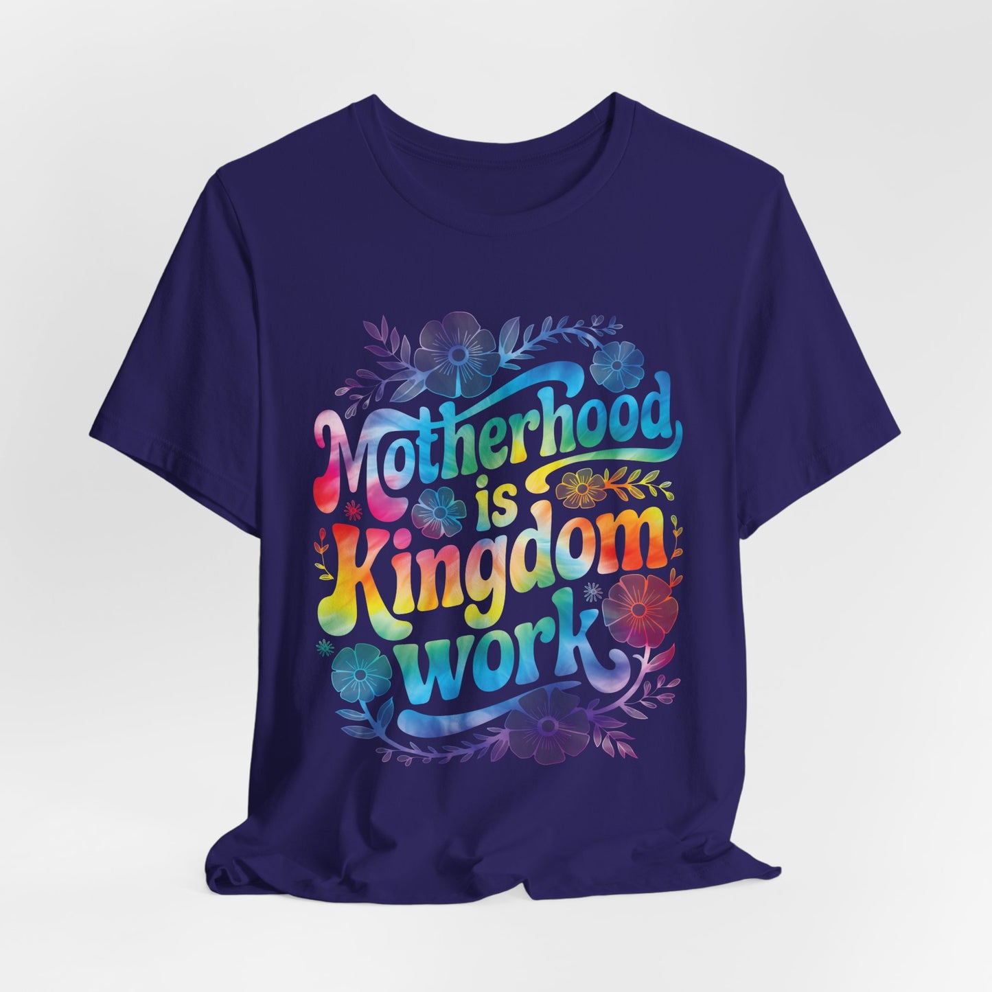 Motherhood Is Kingdom Work Christian Mom Pink Tie Dye Style