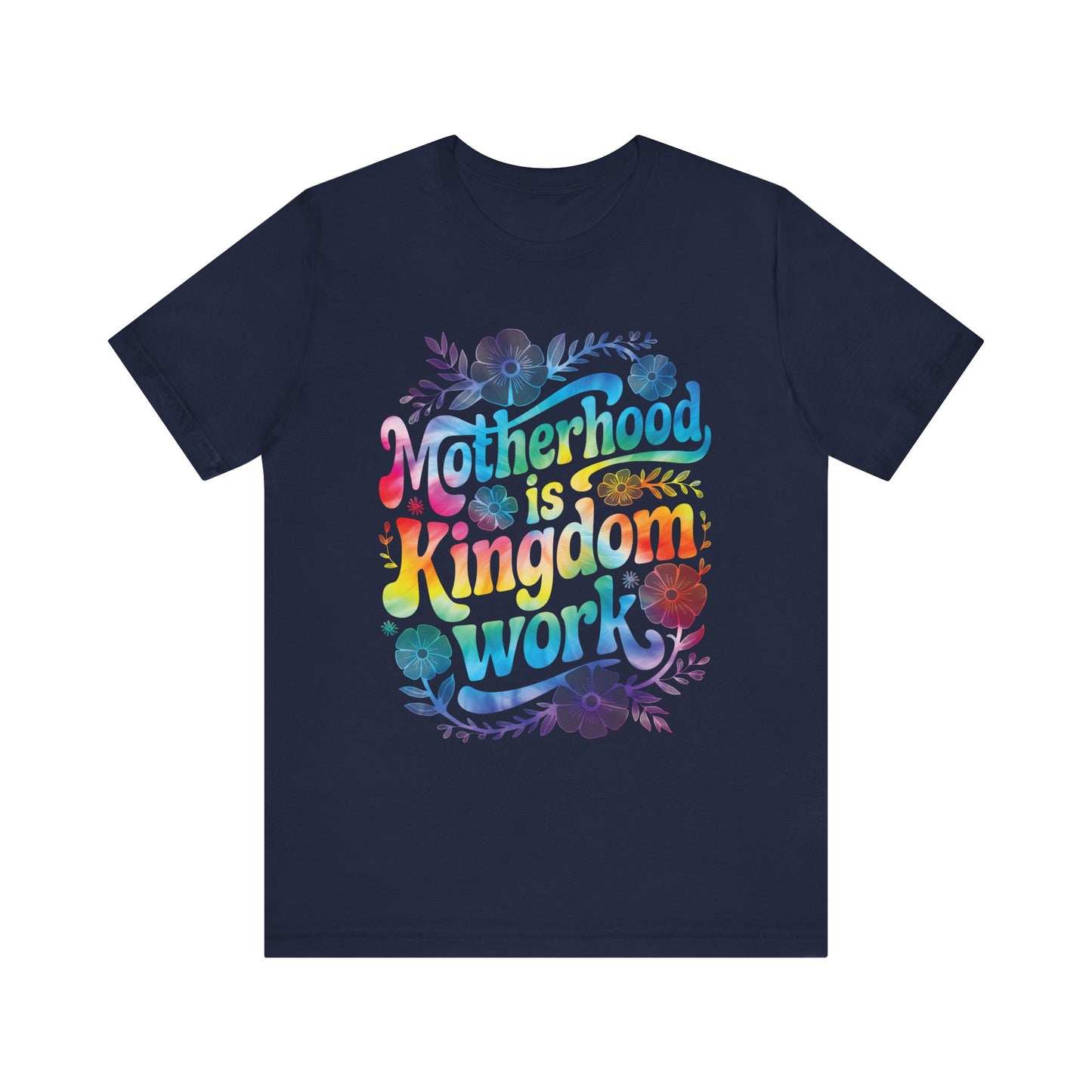 Motherhood Is Kingdom Work Christian Mom Pink Tie Dye Style