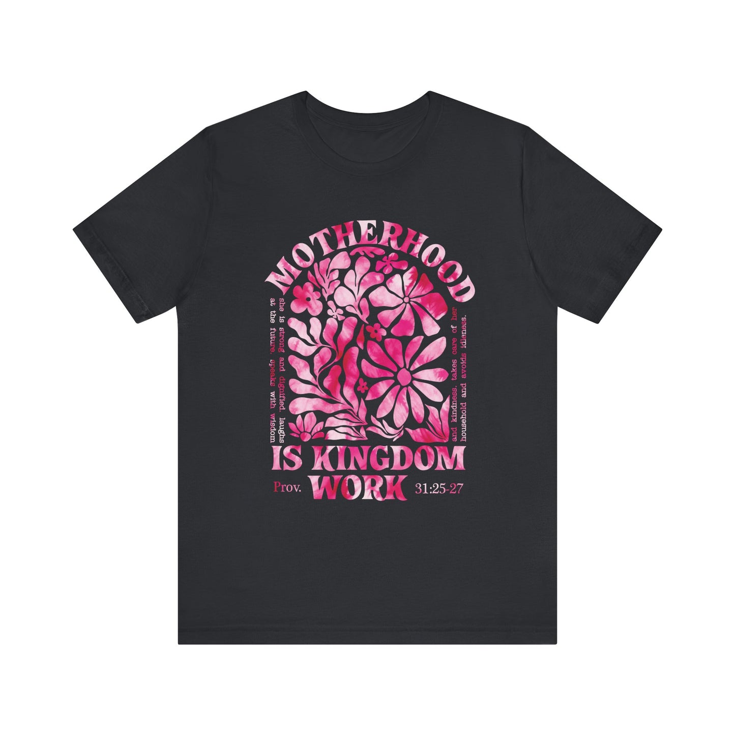 Motherhood Is Kingdom Work Christian Mom Pink Tie Dye Style
